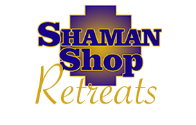 Shaman Shop Retreat